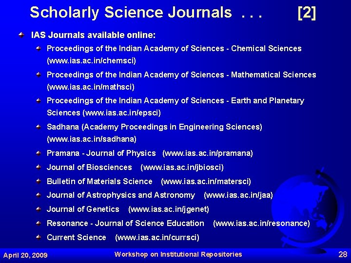 Scholarly Science Journals. . . [2] IAS Journals available online: Proceedings of the Indian