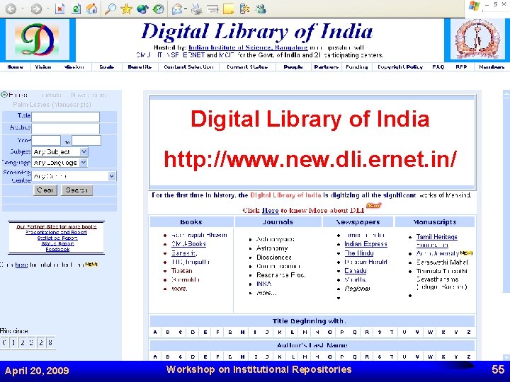 Digital Library of India http: //www. new. dli. ernet. in/ April 20, 2009 Workshop