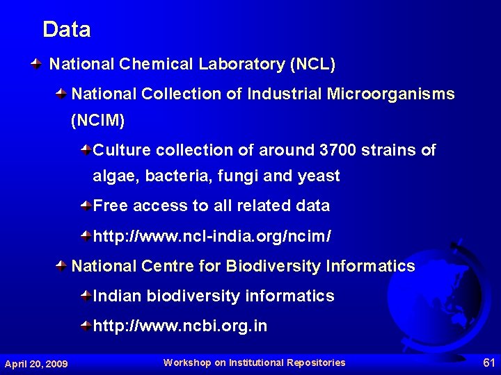 Data National Chemical Laboratory (NCL) National Collection of Industrial Microorganisms (NCIM) Culture collection of
