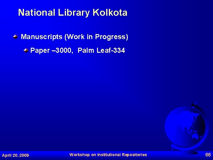 National Library Kolkota Manuscripts (Work in Progress) Paper – 3000, Palm Leaf-334 April 20,