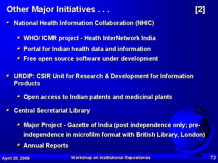 Other Major Initiatives. . . [2] National Health Information Collaboration (NHIC) WHO/ ICMR project