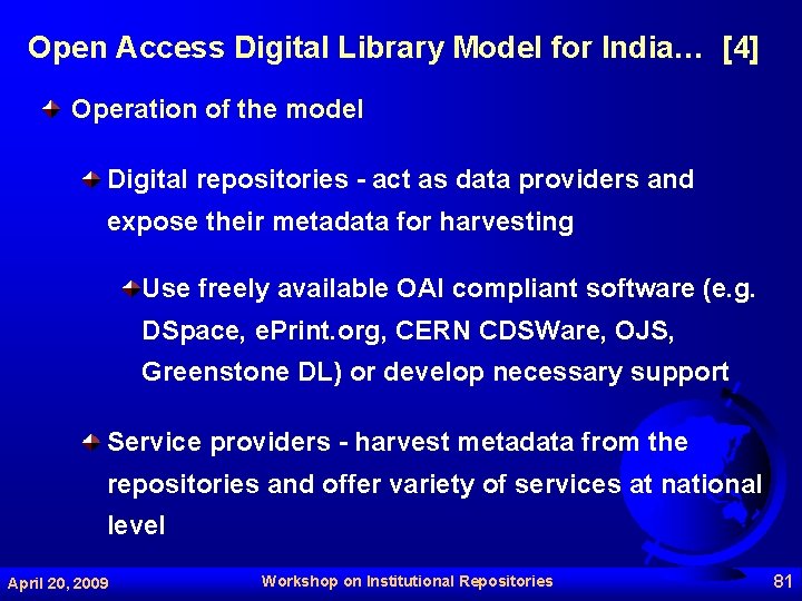 Open Access Digital Library Model for India… [4] Operation of the model Digital repositories