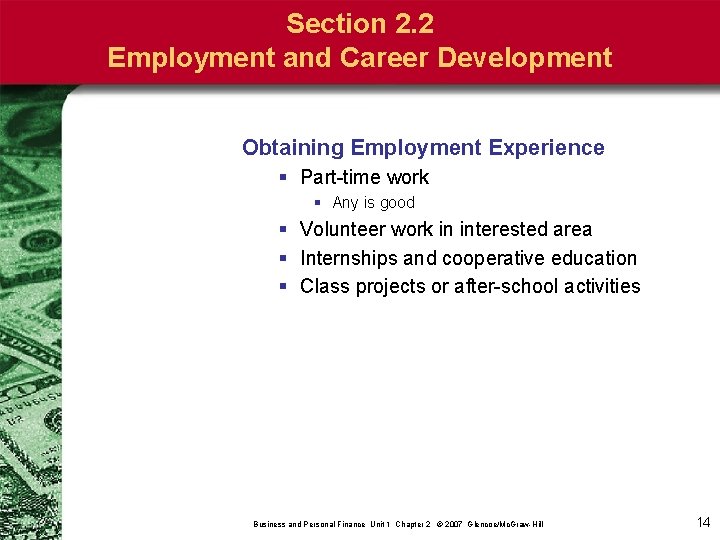 Section 2. 2 Employment and Career Development Obtaining Employment Experience § Part-time work §