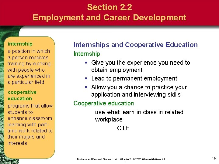 Section 2. 2 Employment and Career Development internship a position in which a person