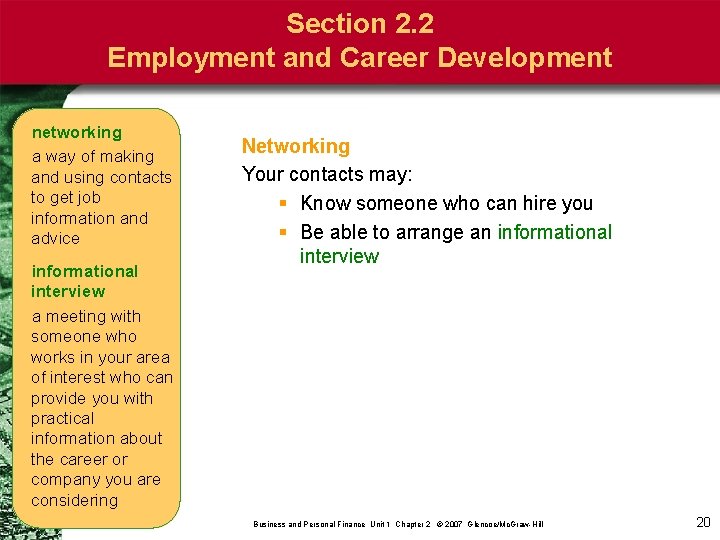 Section 2. 2 Employment and Career Development networking a way of making and using