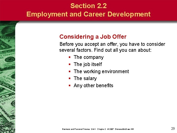 Section 2. 2 Employment and Career Development Considering a Job Offer Before you accept