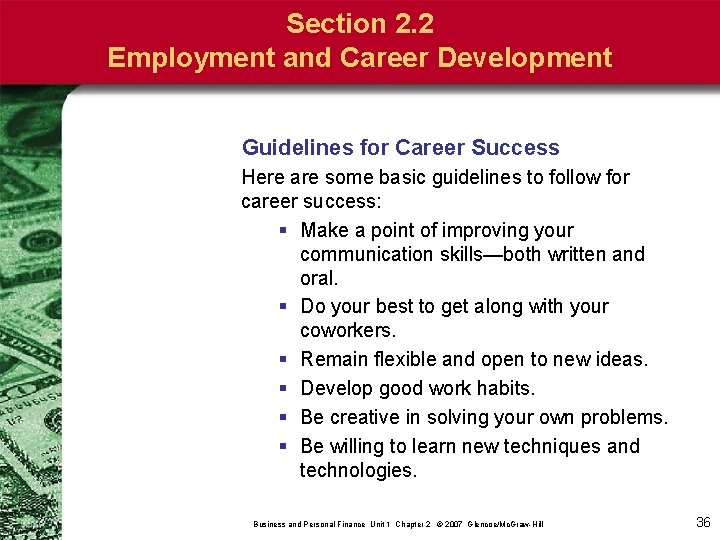 Section 2. 2 Employment and Career Development Guidelines for Career Success Here are some