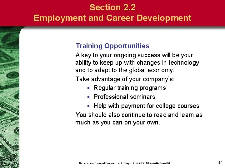 Section 2. 2 Employment and Career Development Training Opportunities A key to your ongoing