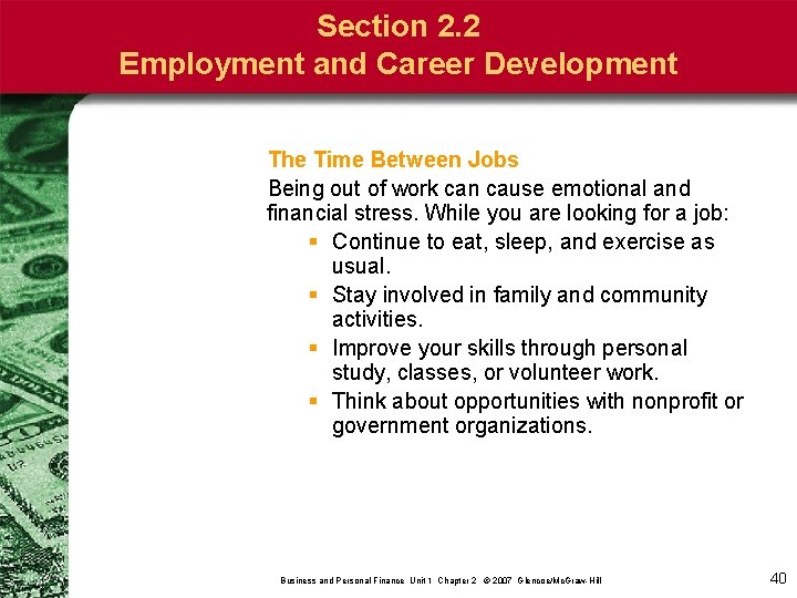 Section 2. 2 Employment and Career Development The Time Between Jobs Being out of