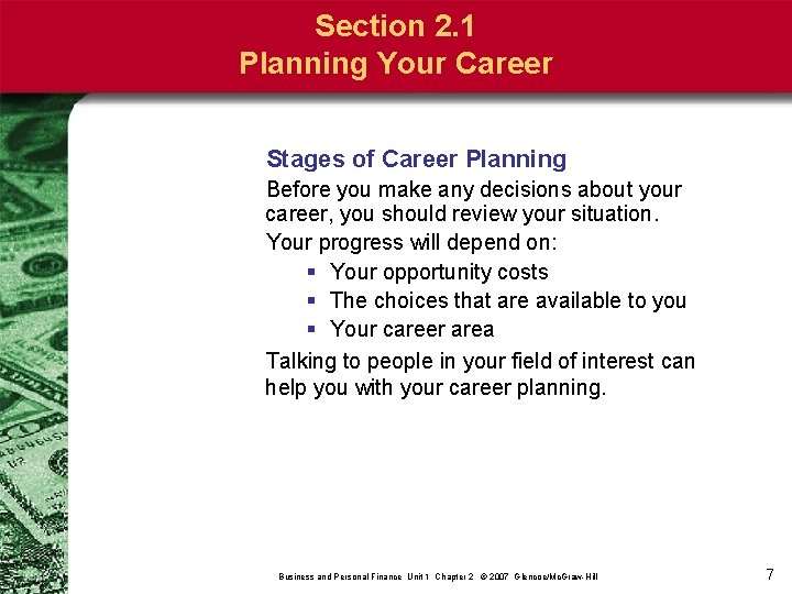 Section 2. 1 Planning Your Career Stages of Career Planning Before you make any