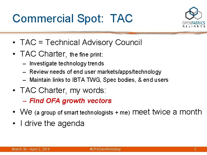Commercial Spot: TAC • TAC = Technical Advisory Council • TAC Charter, the fine