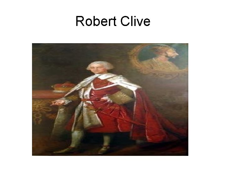 Robert Clive 