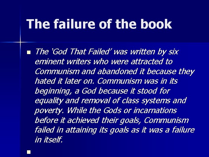 The failure of the book n n The ‘God That Failed’ was written by