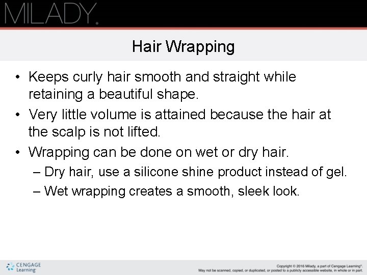 Hair Wrapping • Keeps curly hair smooth and straight while retaining a beautiful shape.