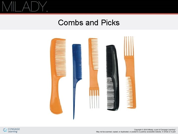 Combs and Picks Combs and Picks