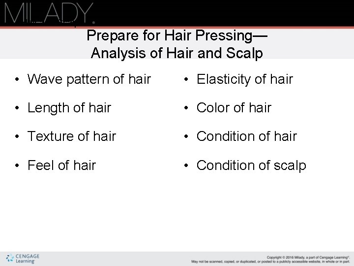 Hair and Scalp Prepare for Hair Pressing— Analysis of Hair and Scalp • Wave Hair and Scalp Prepare for Hair Pressing— Analysis of Hair and Scalp • Wave