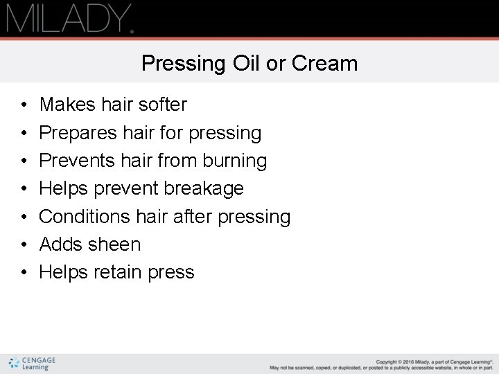 Pressing Oil or Cream • • Makes hair softer Prepares hair for pressing Prevents