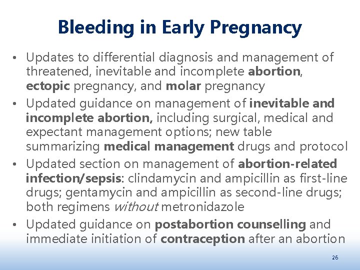 Bleeding in Early Pregnancy • Updates to differential diagnosis and management of threatened, inevitable