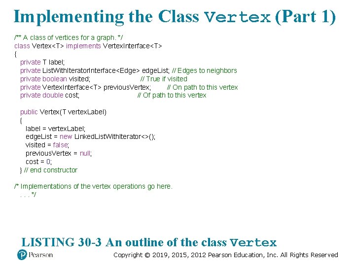 Implementing the Class Vertex (Part 1) /** A class of vertices for a graph.