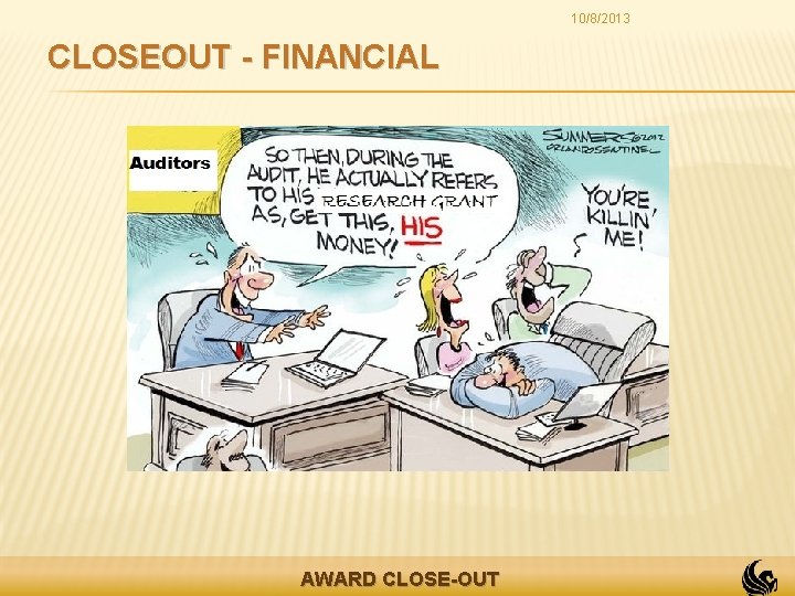 10/8/2013 CLOSEOUT - FINANCIAL AWARD CLOSE-OUT 