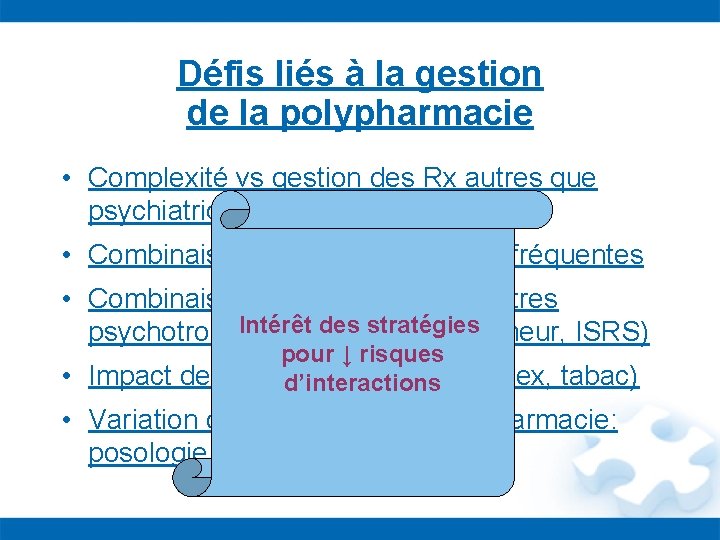 Défis liés à la gestion de la polypharmacie • Complexité vs gestion des Rx