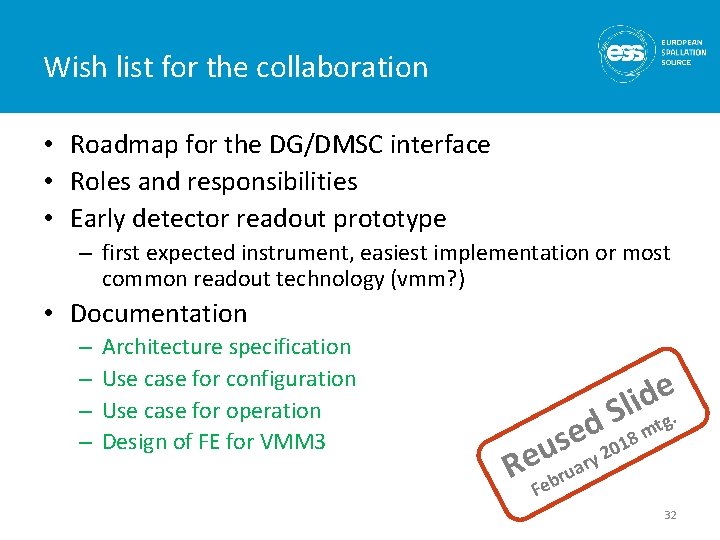 Wish list for the collaboration • Roadmap for the DG/DMSC interface • Roles and
