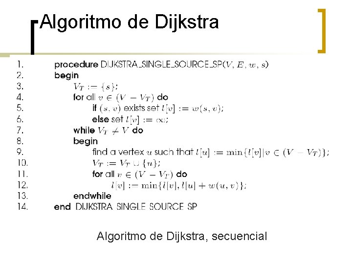 Algoritmo de Dijkstra, secuencial 