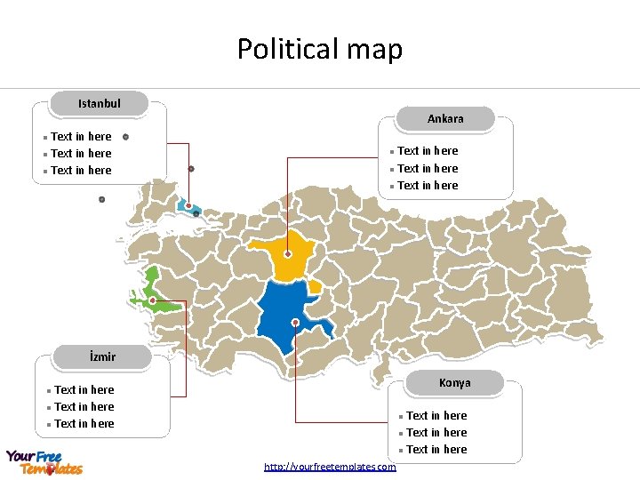 Political map Istanbul Text in here Ankara l Text in here l İzmir Konya