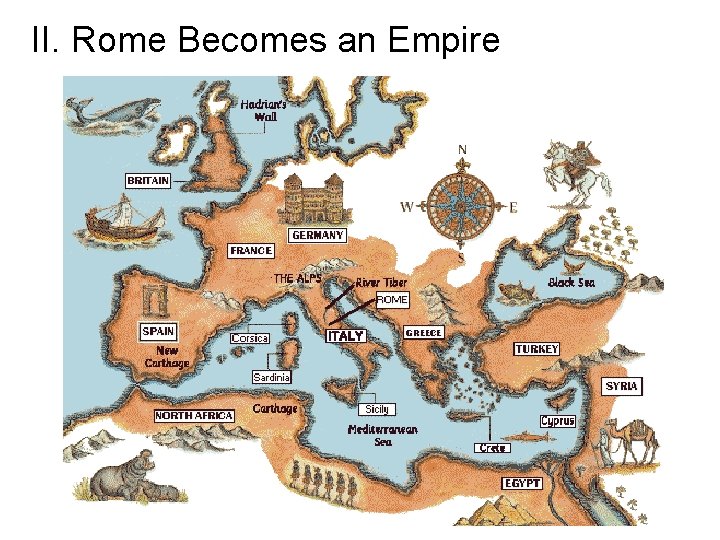 II. Rome Becomes an Empire 