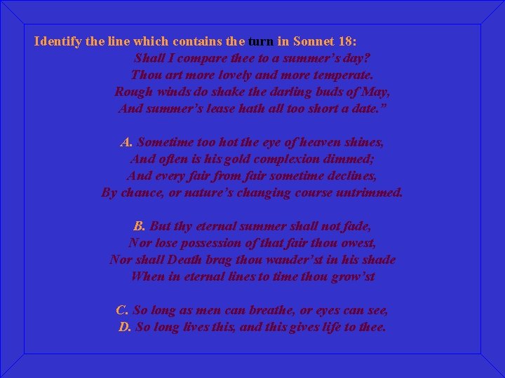 Identify the line which contains the turn in Sonnet 18: Shall I compare thee