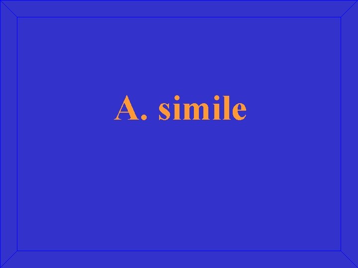 A. simile 