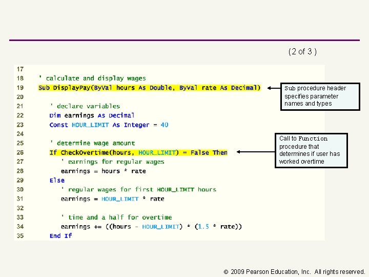 (2 of 3 ) Sub procedure header specifies parameter names and types Call to