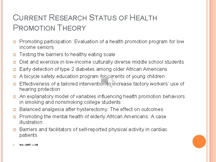 CURRENT RESEARCH STATUS OF HEALTH PROMOTION THEORY Promoting participation: Evaluation of a health promotion