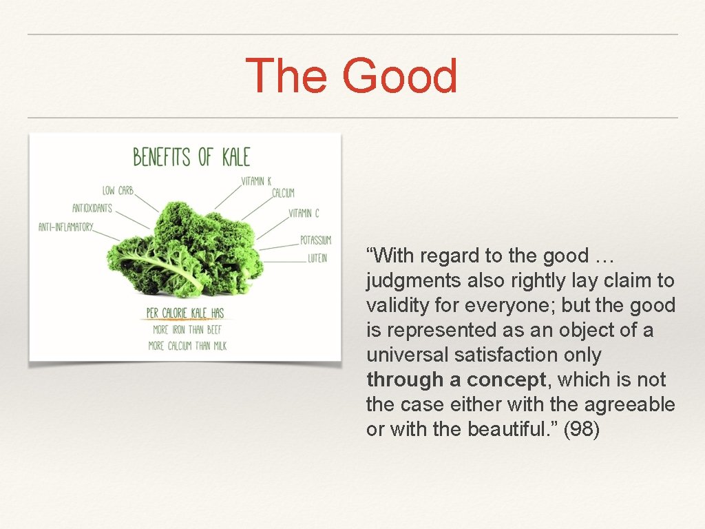 The Good “With regard to the good … judgments also rightly lay claim to