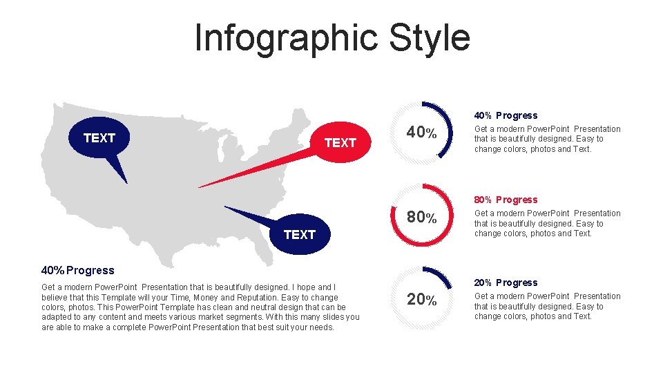 Infographic Style 40% Progress TEXT 40% Get a modern Power. Point Presentation that is