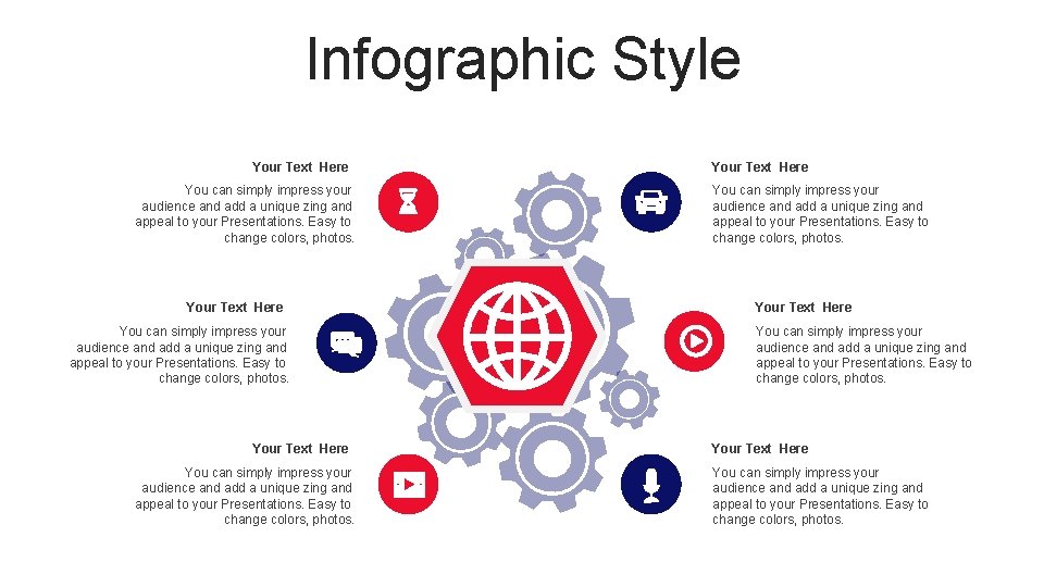 Infographic Style Your Text Here You can simply impress your audience and add a