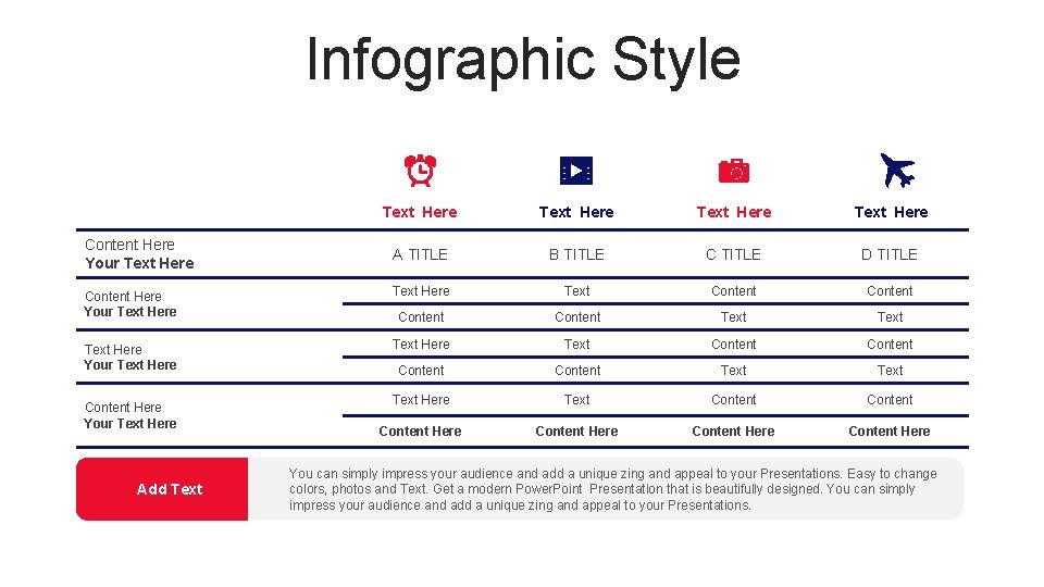 Infographic Style Text Here A TITLE B TITLE C TITLE D TITLE Content Here