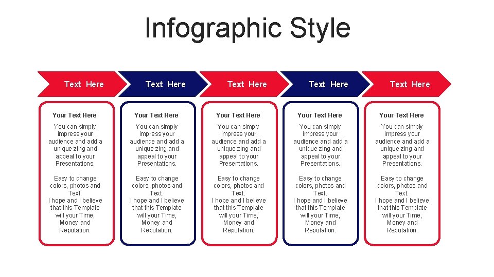 Infographic Style Text Here Text Here Your Text Here Your Text Here You can