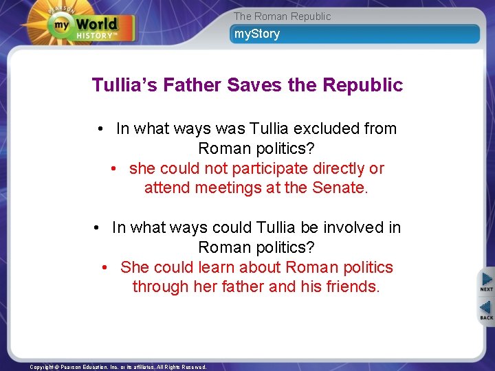 The Roman Republic my. Story Tullia’s Father Saves the Republic • In what ways