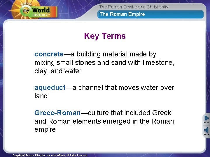 The Roman Empire and Christianity The Roman Empire Key Terms concrete—a building material made