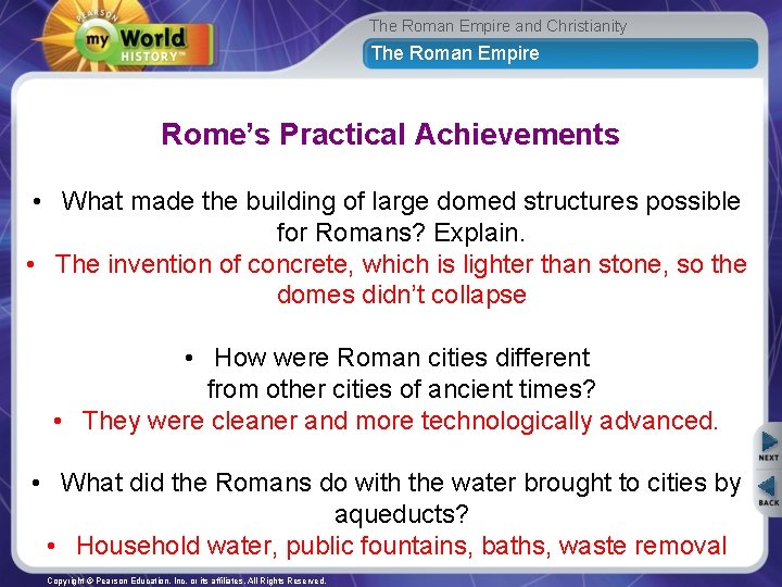 The Roman Empire and Christianity The Roman Empire Rome’s Practical Achievements • What made