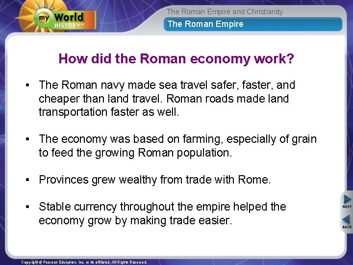 The Roman Empire and Christianity The Roman Empire How did the Roman economy work?