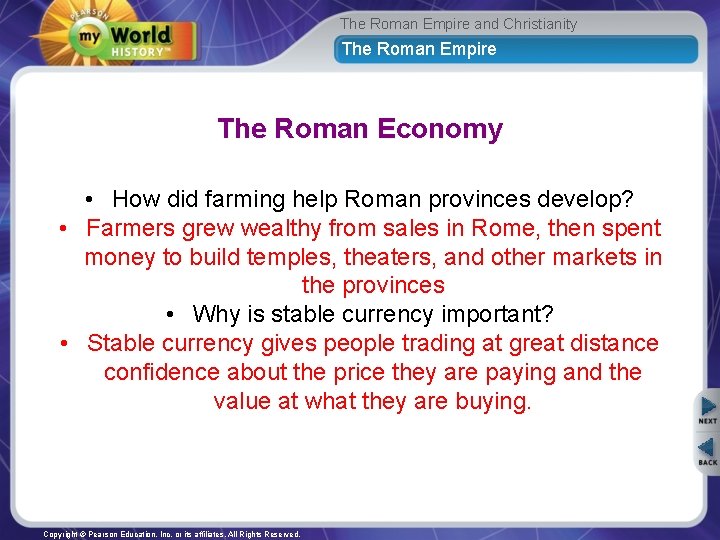 The Roman Empire and Christianity The Roman Empire The Roman Economy • How did