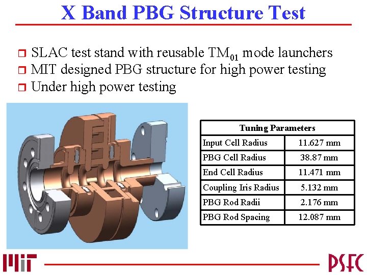 X Band PBG Structure Test SLAC test stand with reusable TM 01 mode launchers