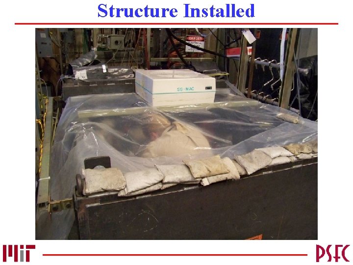 Structure Installed 