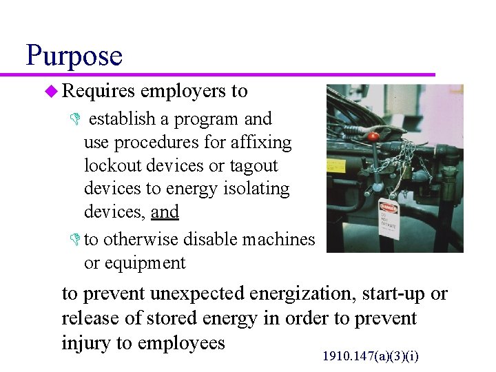 Purpose u Requires employers to D establish a program and use procedures for affixing