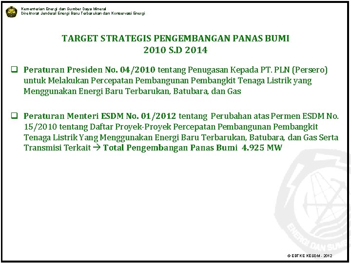 Kementerian Energi dan Sumber Daya Mineral Direktorat Jenderal Energi Baru Terbarukan dan Konservasi Energi