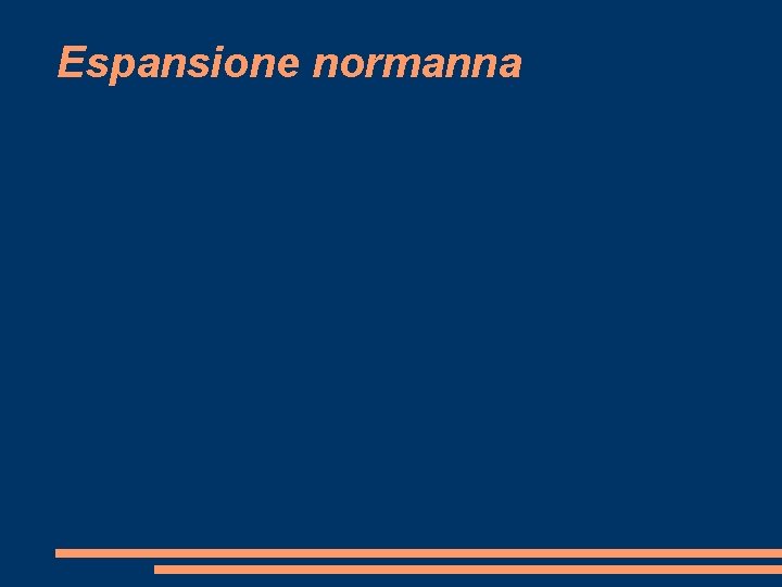 Espansione normanna 