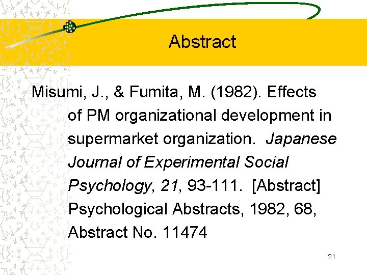 Abstract Misumi, J. , & Fumita, M. (1982). Effects of PM organizational development in