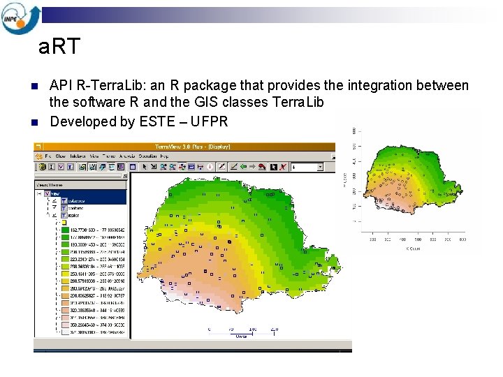 a. RT n n API R-Terra. Lib: an R package that provides the integration